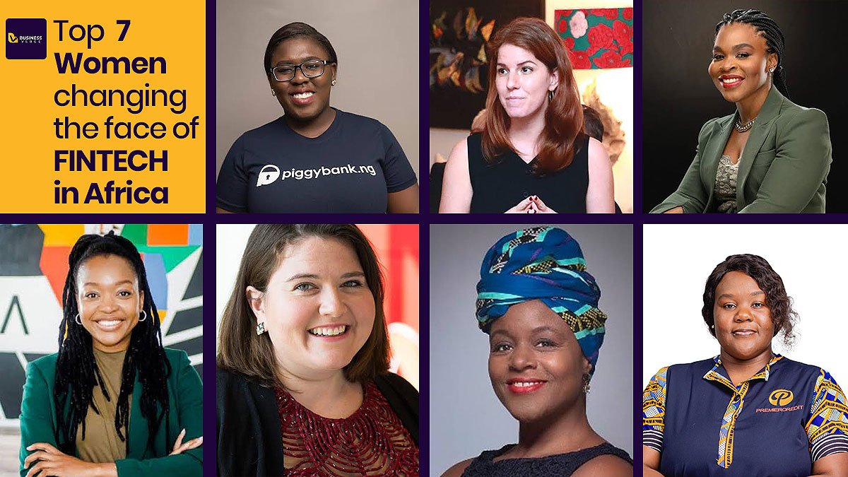 TOP 7 WOMEN CHANGING THE FACE OF FINTECH IN AFRICA 